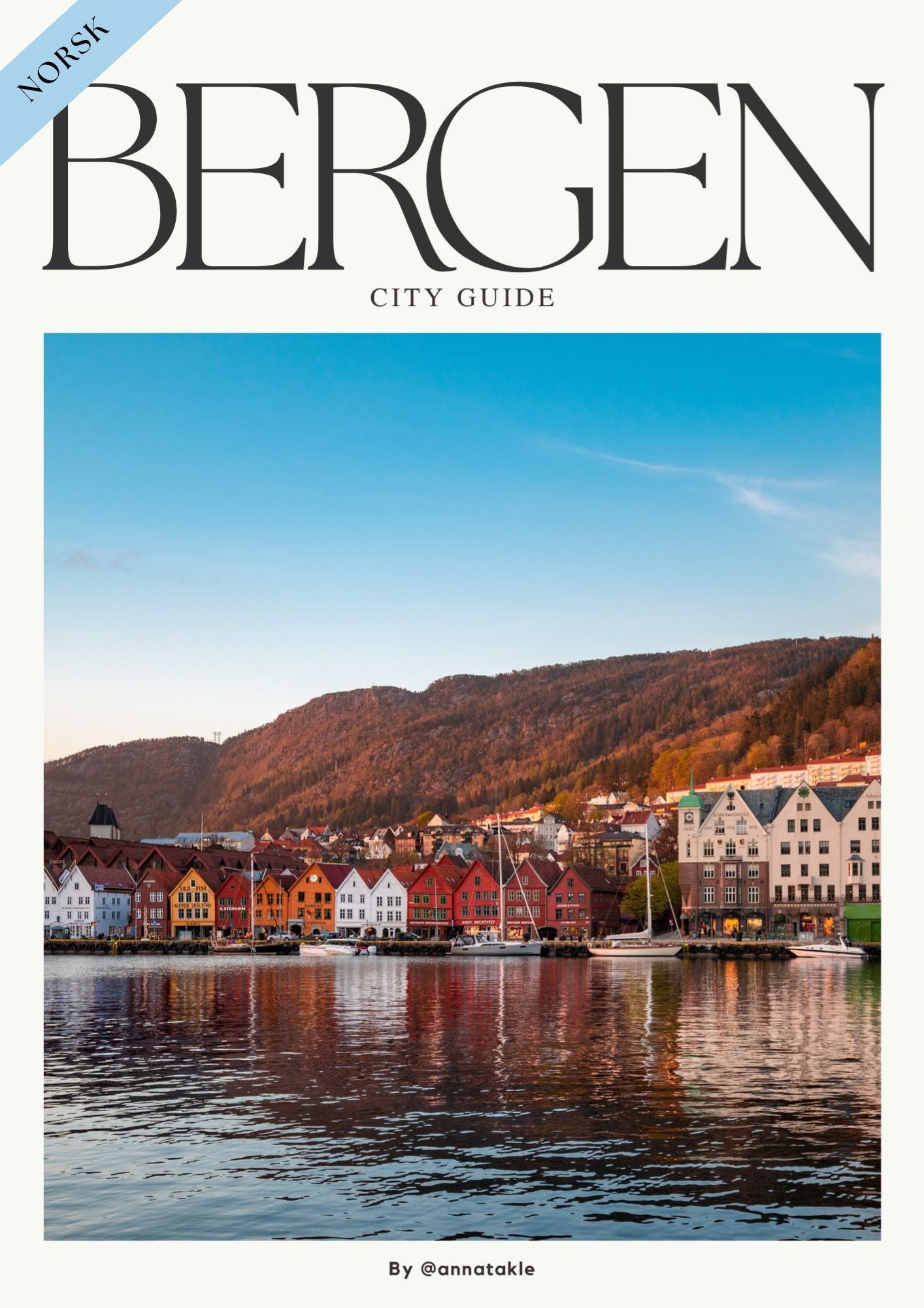 Forsiden av Bergen-guiden – digital e-bok med lokale tips av Anna Takle.
